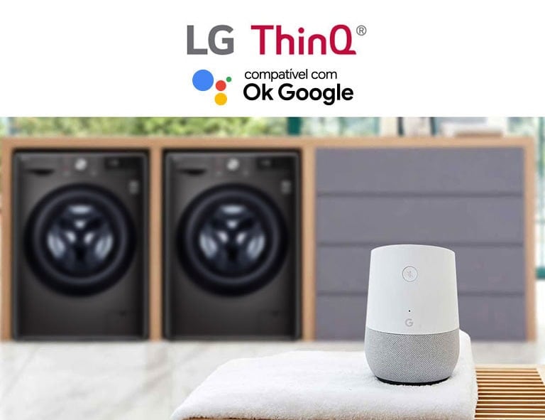 LG ThinQ® Conexão Wi-Fi e Comando de Voz com o Google Assisttente